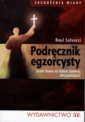 Podręcznik egzorcysty Salvucci Raul