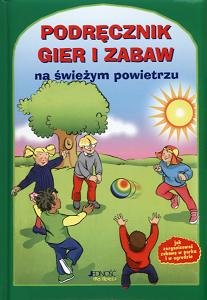 Podręcznik gier i zabaw Tkaczyk-Borówka Edyta