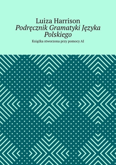 Podręcznik Gramatyki Języka Polskiego - ebook epub Luiza Harrison