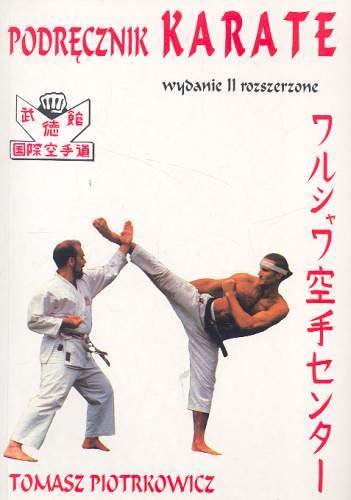 Podręcznik karate Piotrkowicz Tomasz