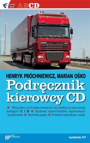 Podręcznik kierowcy C, D Ośko Marian, Próchniewicz Henryk