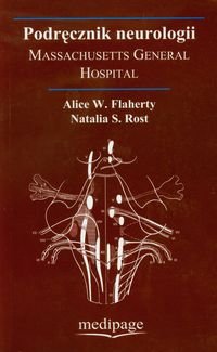 Podręcznik neurologii Flaherty Alice W., Rost Natalia S.