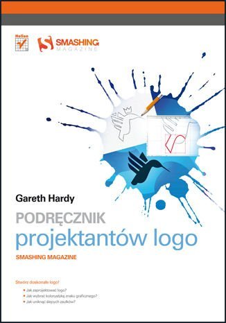 Podręcznik projektantów logo. Smashing Magazine Hardy Gareth