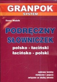 Podręcznik Słowniczek Polsko-Łaciński Łacińsko-Polski Wabik Ilona