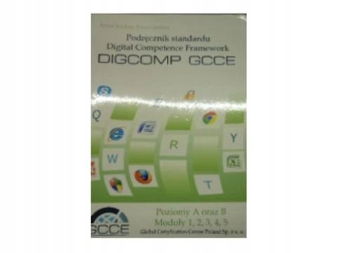 Podręcznik standardu Digital Competence Framework DIGCOMP GCCE - W ...