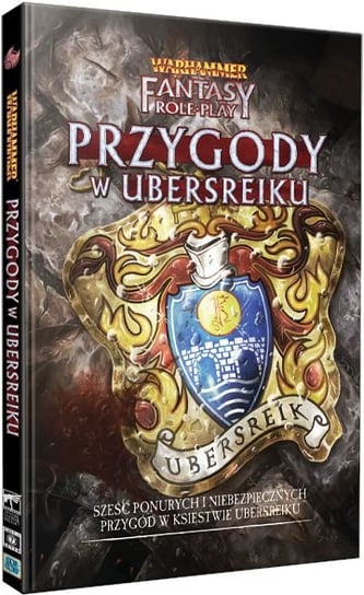 Podręcznik Warhammer FRP 4 Przygody W Ubersreiku Copernicus Corporation