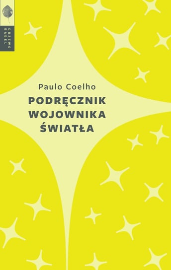 Podręcznik wojownika światła Coelho Paulo
