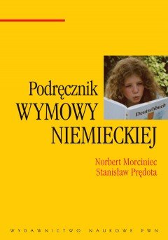 Podręcznik wymowy niemieckiej Morciniec Norbert, Prędota Stanisław