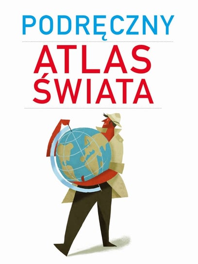 Podręczny atlas świata Opracowanie zbiorowe