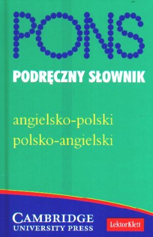 Podręczny Słownik Angielsko-Polski Polsko-Angielski Opracowanie zbiorowe