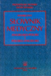 Podręczny Słownik Medyczny Angielsko-Polski, Polsko-Angielski Słomski Przemysław, Słomski Piotr