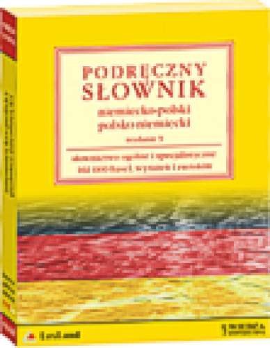 Podręczny Słownik Niemiecko-Polski, Polsko-Niemiecki Opracowanie zbiorowe