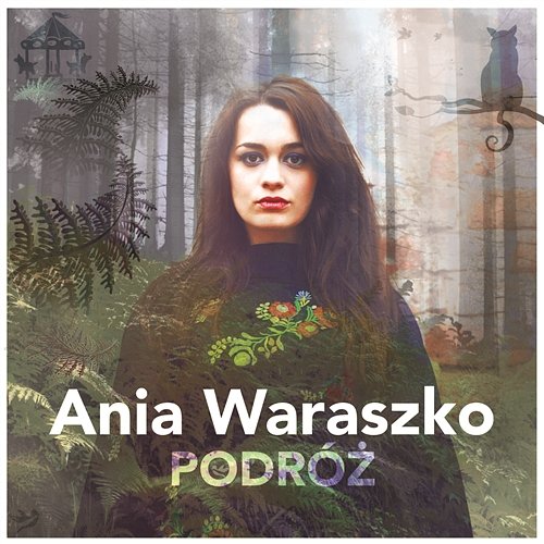 Podróż Ania Waraszko