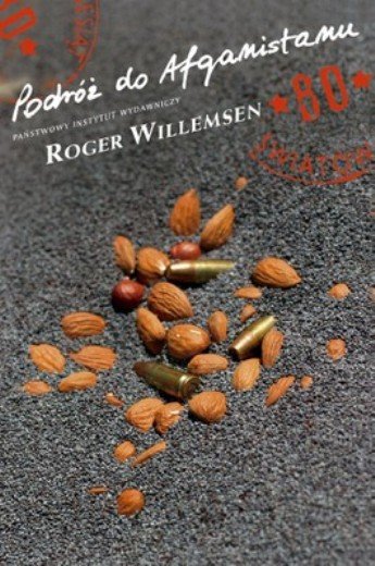 Podróż do Afganistanu Willemsen Roger