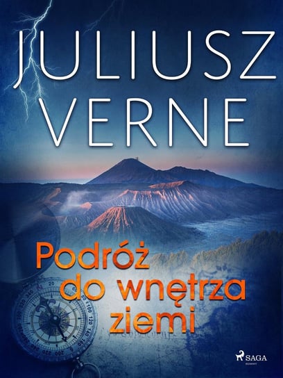 Podróż do wnętrza ziemi Verne Juliusz