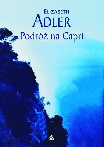 Podróż na Capri Adler Elizabeth
