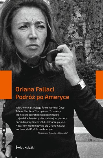 Podróż po Ameryce Fallaci Oriana