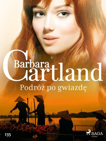 Podróż po gwiazdę. Ponadczasowe historie miłosne Barbary Cartland Cartland Barbara