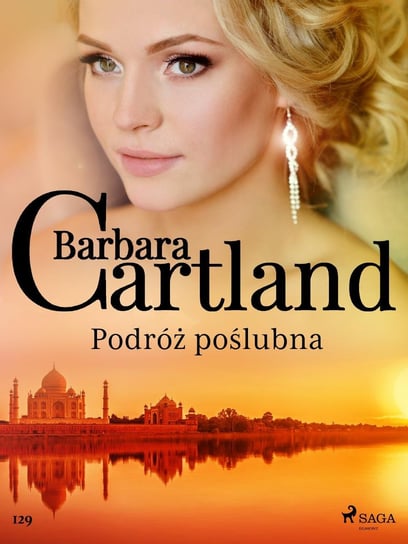 Podróż poślubna. Ponadczasowe historie miłosne Barbary Cartland Cartland Barbara