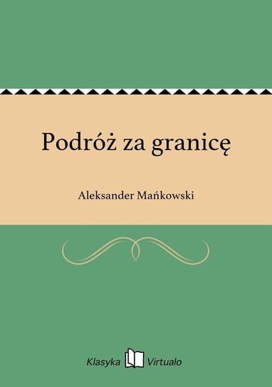 Podróż za granicę - ebook epub Mańkowski Aleksander