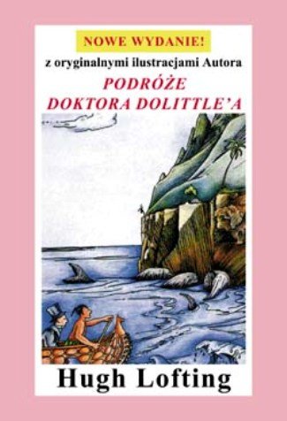 Podróże Doktora Dolittle'a Lofting Hugh