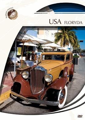 Podróże marzeń: USA - Floryda Various Directors