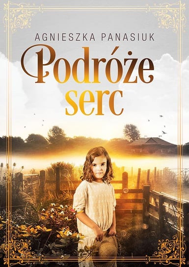 Podróże serc - ebook epub Panasiuk Agnieszka