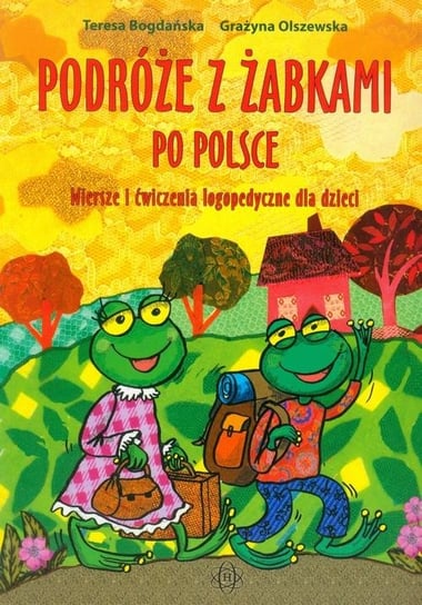 Podróże z żabkami po Polsce Bogdańska Teresa