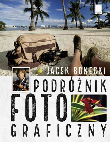 Podróżnik fotograficzny Bonecki Jacek