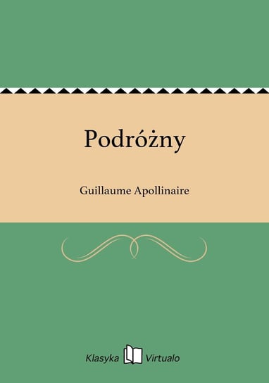 Podróżny Apollinaire Guillaume