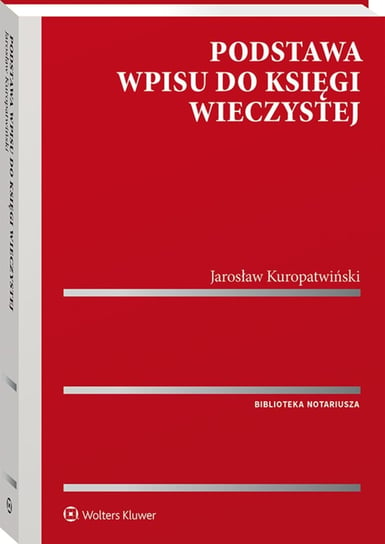 Podstawa wpisu do księgi wieczystej Kuropatwiński Jarosław