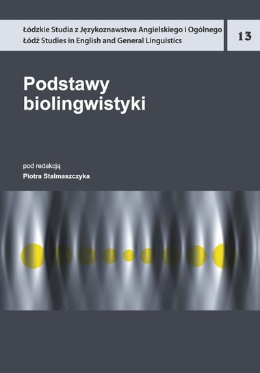 Podstawy biolingwistyki Stalmaszczyk Piotr