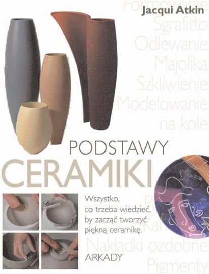 Podstawy ceramiki Atkin Jacqui