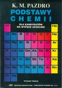 Podstawy chemii dla kandydatów na wyższe uczelnie Pazdro Krzysztof M.