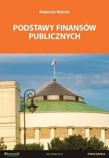 Podstawy finansów publicznych ćw. w.2021 EKONOMIK Ekonomik