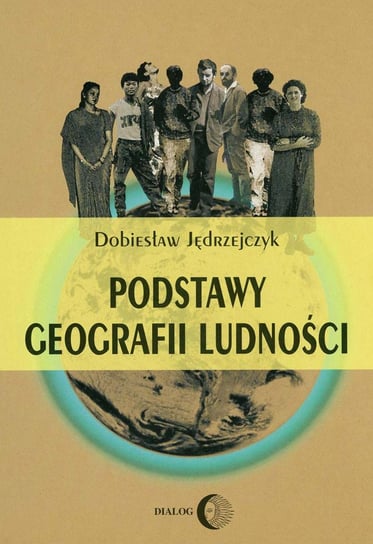 Podstawy geografii ludności Jędrzejczyk Dobiesław