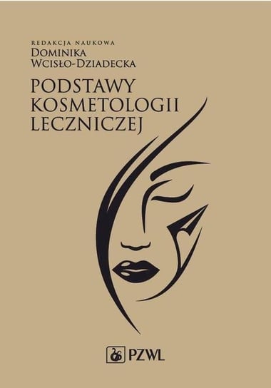 Podstawy kosmetologii leczniczej - ebook mobi Dominika Wcisło-Dziadecka