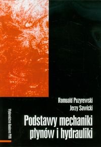 Podstawy mechaniki płynów i hydrauliki Puzyrewski Romuald, Sawicki Jerzy