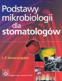 Podstawy Mikrobiologii dla Stomatologów Samaranayake Lakshman