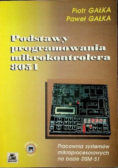 PODSTAWY PROGRAMOWANIA MIKRONT Gałka Piotr
