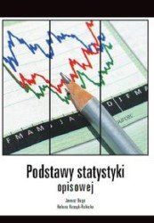 Podstawy Statystyki Opisowej Kassyk-Rokicka Helena, Buga Janusz