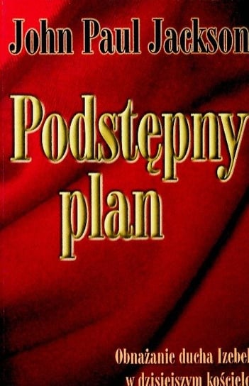Podstępny plan John Paul Jackson