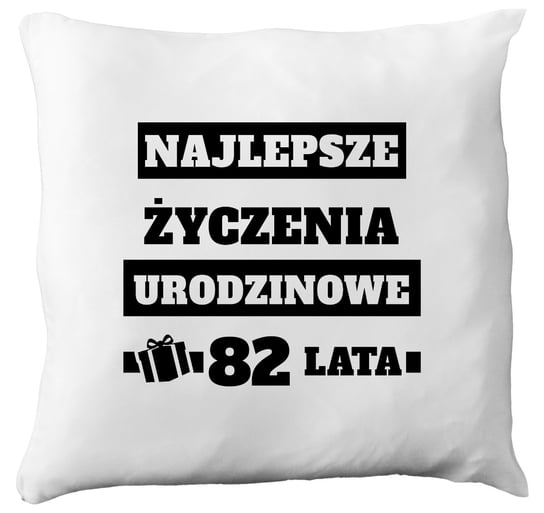 Poduszka prezent na osiemdziesiąte drugie urodziny, 82 lata + imię, 3 hiperprezenty