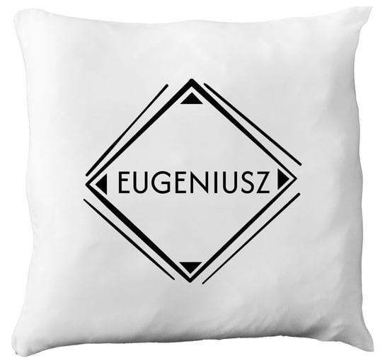 Poduszka z imieniem Eugeniusz, prezent dla Eugeniusza, 4 hiperprezenty.pl