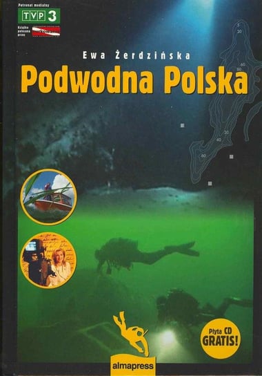 Podwodna Polska + CD Żerdzińska Ewa