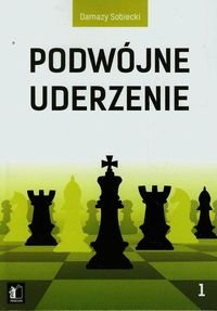 Podwójne uderzenie Sobiecki Damazy