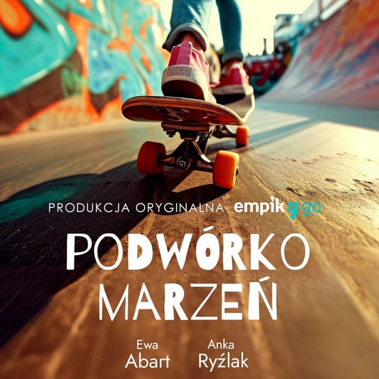Podwórko marzeń - audiobook Abart Ewa, Ryźlak Anna