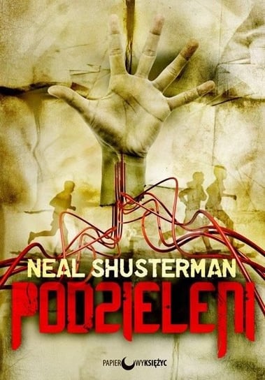 Podzieleni Shusterman Neal