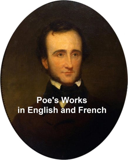 Poe's Works in English and in French Poe Edgar Allan