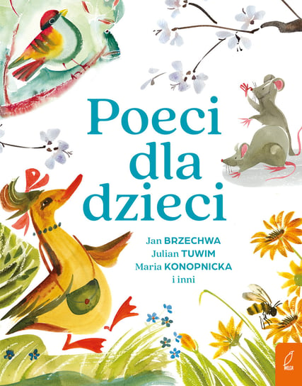 Poeci dla dzieci Tuwim Julian, Brzechwa Jan, Konopnicka Maria